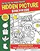 Hidden Picture Book for Kids: Christmas Hunt Seek And Find Coloring Activity Book: Hide And Seek Picture Puzzles With Santa, Reindeers, Snowmen And ... and Preschoolers - Can You Spy Them All?