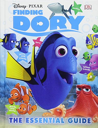 Disney Pixar Finding Dory: The Essential Guide