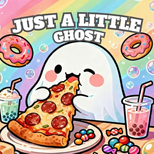 Just A Little Ghost: A Bold and Easy Coloring Book for Adults and Teens | Featuring Cozy Life, Yummy Snacks and Cute Cat Buddies