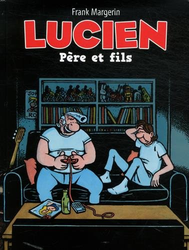 Télécharger Lucien, Tome 10 : Père et fils : 48h BD 2015 livre En ligne