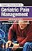 Compact Clinical Guide to Geriatric Pain Management: An Evidence-Based Approach for Nurses