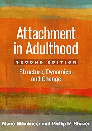 Attachment in Adulthood: Structure, Dynamics, and Change 2nd Edition book cover