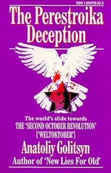 Paperback The Perestroika Deception : Memoranda to the Central Intelligence Agency Book