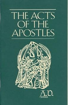Unknown Binding The Acts of the Apostles A. D. 2000 Book