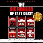 Cover of The Six Families of East Coast: 6 Books in 1
