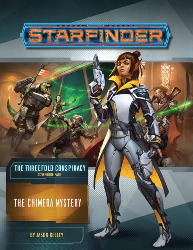 Image of Starfinder Adventure Path: The Chimera Mystery (The Threefold Conspiracy 1 of 6) (STARFINDER ADV PATH THREEFOLD CONSPIRACY)
