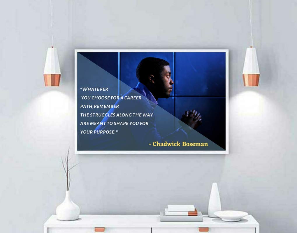 Chadwick Boseman Poster Quote "Whatever you choose for a career path remember the struggles...shape you for your purpose." Motivational Educational Inspirational 12-Inches by 18-Inches Print CAP00087 - Image 7