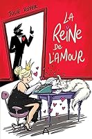 La reine de l'amour 2897466413 Book Cover