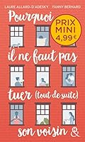 Pourquoi il ne faut pas tuer (tout de suite) son voisin 2280429276 Book Cover