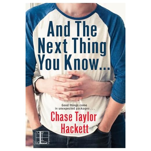 And the next Thing You Know . . . (Why You? Book 2) (English Edition)