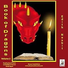 The Book of Dragons, Volume 2 Audiolibro Por Edith Nesbit arte de portada