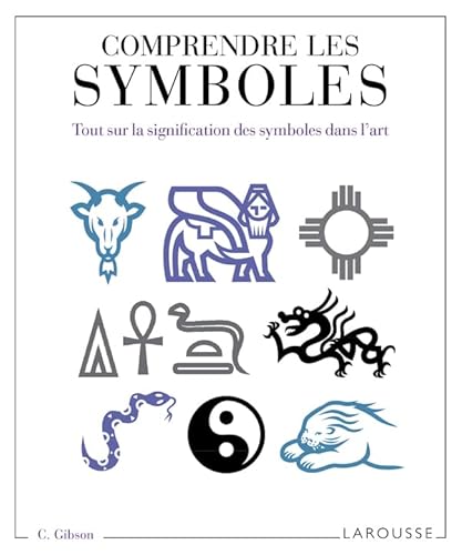 Comprendre les symbôles (Hors collection Beaux-... [French] 2035854032 Book Cover