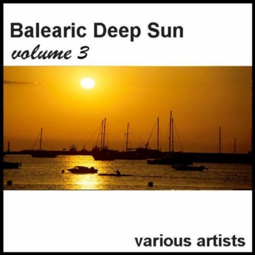 Amazon Music - VARIOUS ARTISTSのBalearic Deep Sun Guide: Vol. 3 - Amazon ...