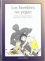 Los Hombres No Pegan 8472902773 Book Cover