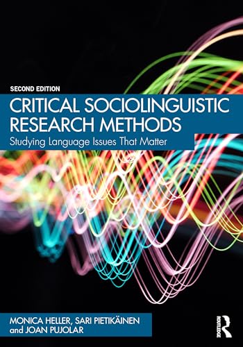 Portada de Critical Sociolinguistic Research Methods: Studying Language Issues That Matter