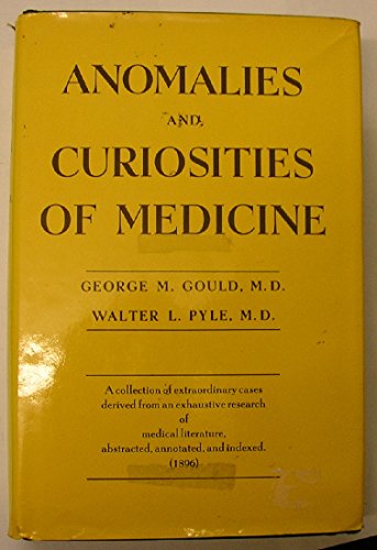 Anomalies and curiosities of medicine: Being an... B000864ZH0 Book Cover