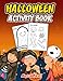 Magical Places! - HALLOWEEN ACTIVITY BOOK: Creative Fun Spooky Halloween With Coloring Pages, Word Searches, Mazes, Dot-To-Dot Puzzles, And A Lot More!