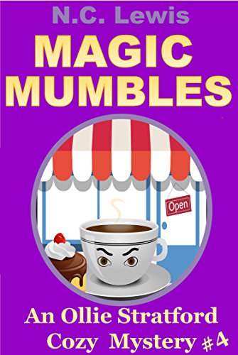 Magic Mumbles (An Ollie Stratford Cozy Mystery Book 4)