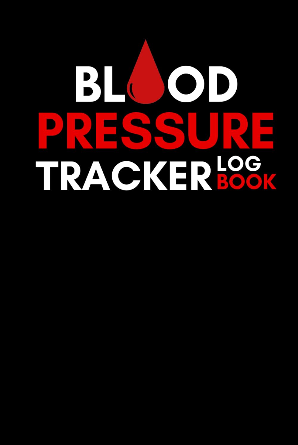 Blood Pressure Tracker Log Book: Cute Record Notebook Gift for Patients, Private Carers and Nurses to Keep Track of Blood Pressure Readings