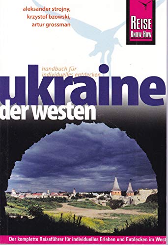 Reise Know-How Ukraine - der Westen: Reiseführer