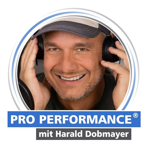 Couverture de PRO PERFORMANCE &ndash; Was die Besten anders machen. Starke Mindsets, starke Auftritte.