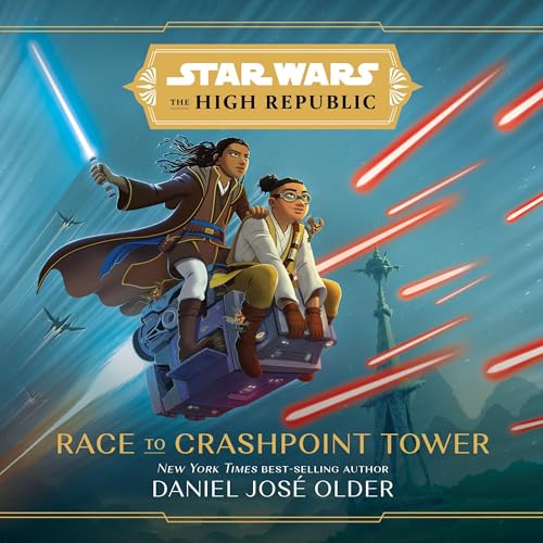 Star Wars: The High Republic: Race to Crashpoint Tower by Daniel José Older episode artwork