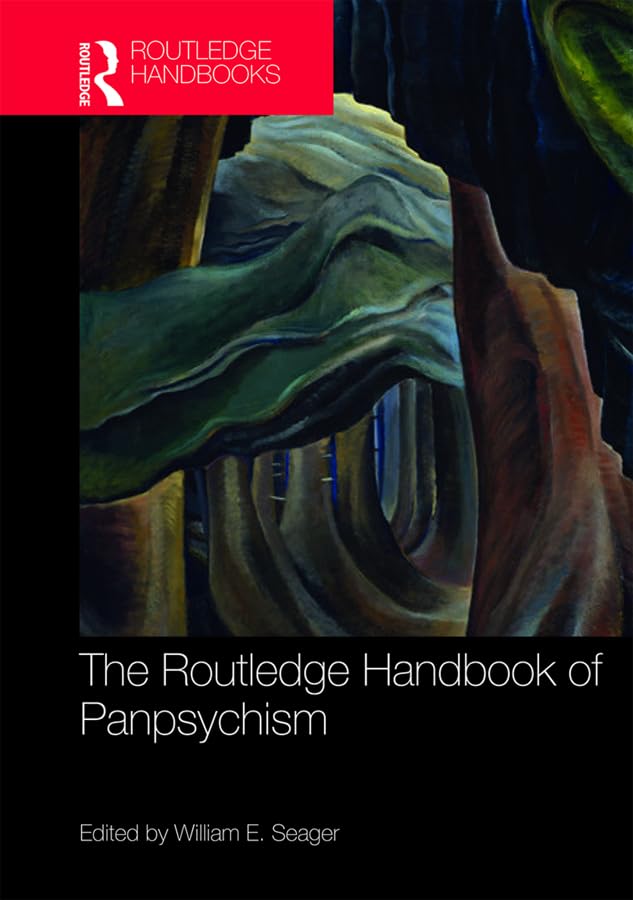 The Routledge Handbook of Panpsychism (Routledge Handbooks in Philosophy)