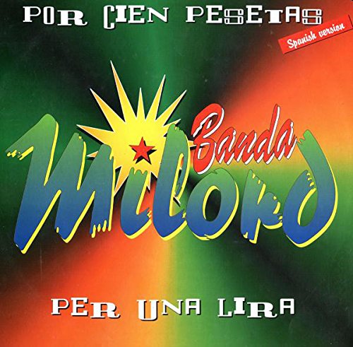 Por Cien Pesetas (Spanish Version) / per Una Lira