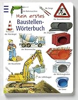 Mein erstes Baustellen-W�rterbuch 3760729983 Book Cover
