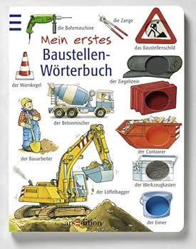 Board book Mein erstes Baustellen-W?rterbuch [German] Book