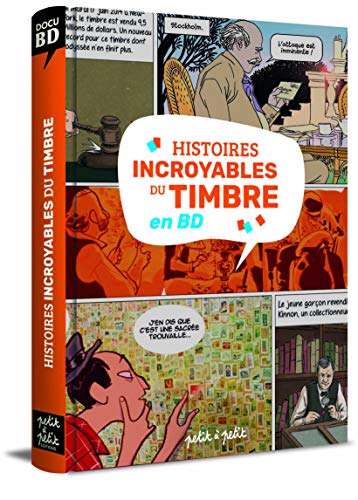 Histoires incroyables du timbre en BD