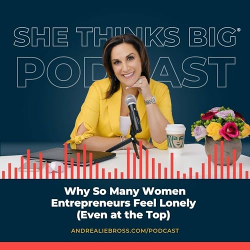 Page de couverture de Why So Many Women Entrepreneurs Feel Lonely (Even at the Top)