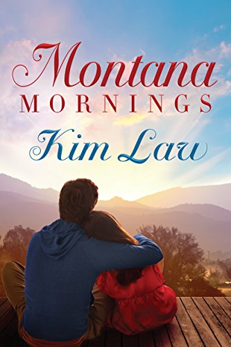 Montana Mornings (The Wildes of Birch Bay Book 3)