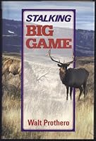 Stalking Big Game 0811702820 Book Cover