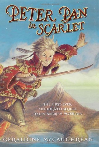 Peter Pan in Scarlet by Geraldine McCaughrean (... B01FKRV1DC Book Cover