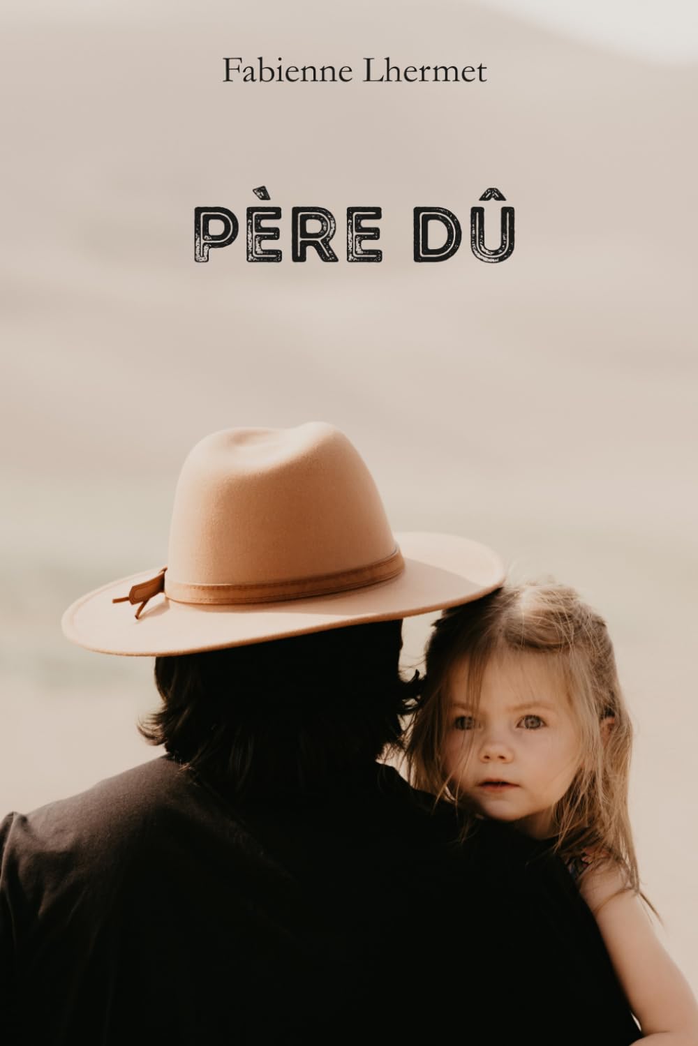Père dû: Essai sur la paternité, la parentalité, les pères