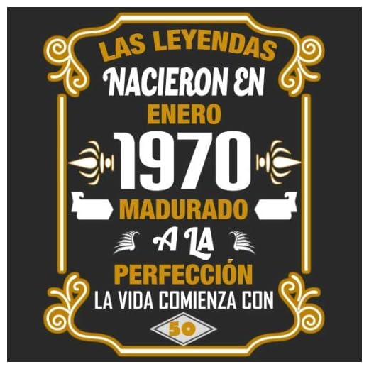 Las leyendas nacieron en enero 1970 Madurado a la perfección La vida comienza con 50: Libro de visitas fiesta de cumpleaños felicitaciones y noticias I Tema: oro y ror I Regalo ideal