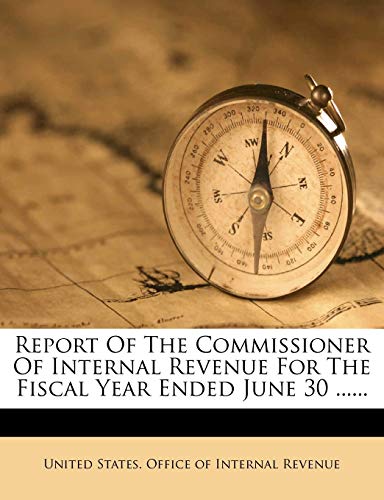Report of the Commissioner of Internal Revenue for the Fiscal Year Ended June 30 ...... (English and Japanese Edition)