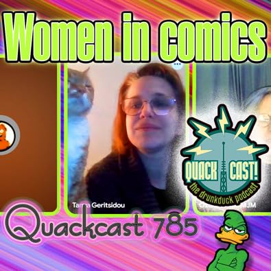 Quackcast 785 - Women in comics