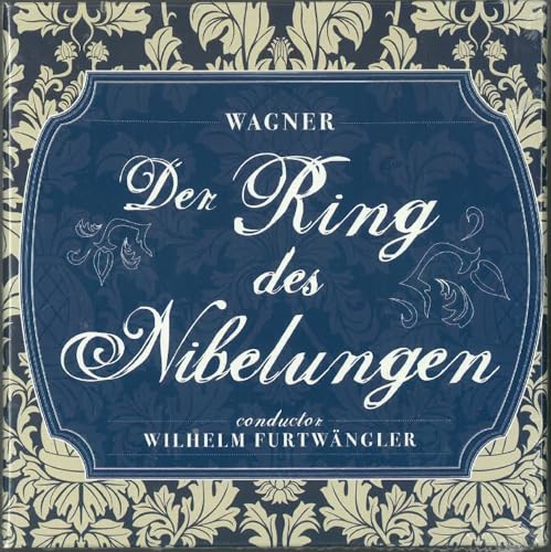 Wagner: Der Ring des Nibelungen