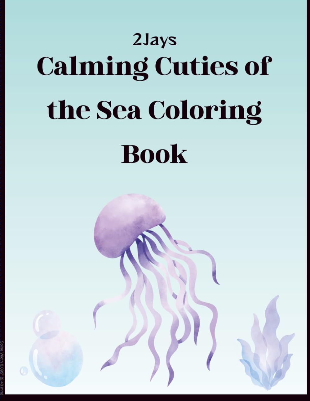 Calming Cuties of the Sea Coloring Book