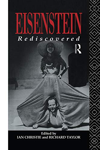 Eisenstein Rediscovered : Comprendre Enfin le Montage Soviétique sans Jargon Complexe - 2