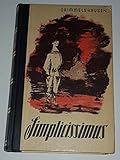 Grimmelshausen Simplicius Simplicissmus - Hans Jakob Christoffel v. Grimmelshausen 
