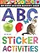 ABC Sticker Activities: My First Sticker Activity Book