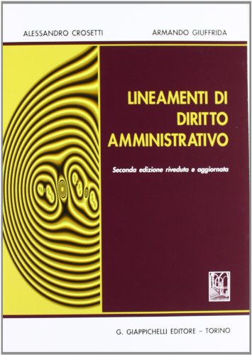 Lineamenti di diritto amministrativo Lineamenti di diritto amministrativo