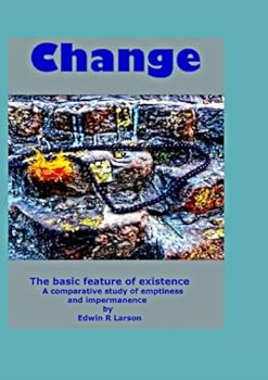Paperback Change: The basic feature of existence Book
