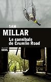  Le Cannibale de Crumlin Road (French Edition)