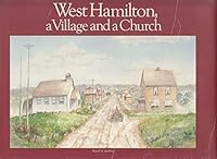 West Hamilton, a Village and a Church B0062P4CJW Book Cover