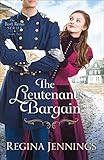 The Lieutenant's Bargain (The Fort Reno Series Book #2) (English Edition) The Lieutenant's Bargain (The Fort Reno Series Book #2) (English Edition)