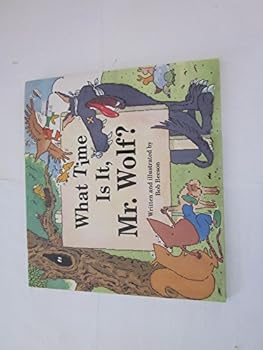 Hardcover What Time Is It, Mr. Wolf? Book